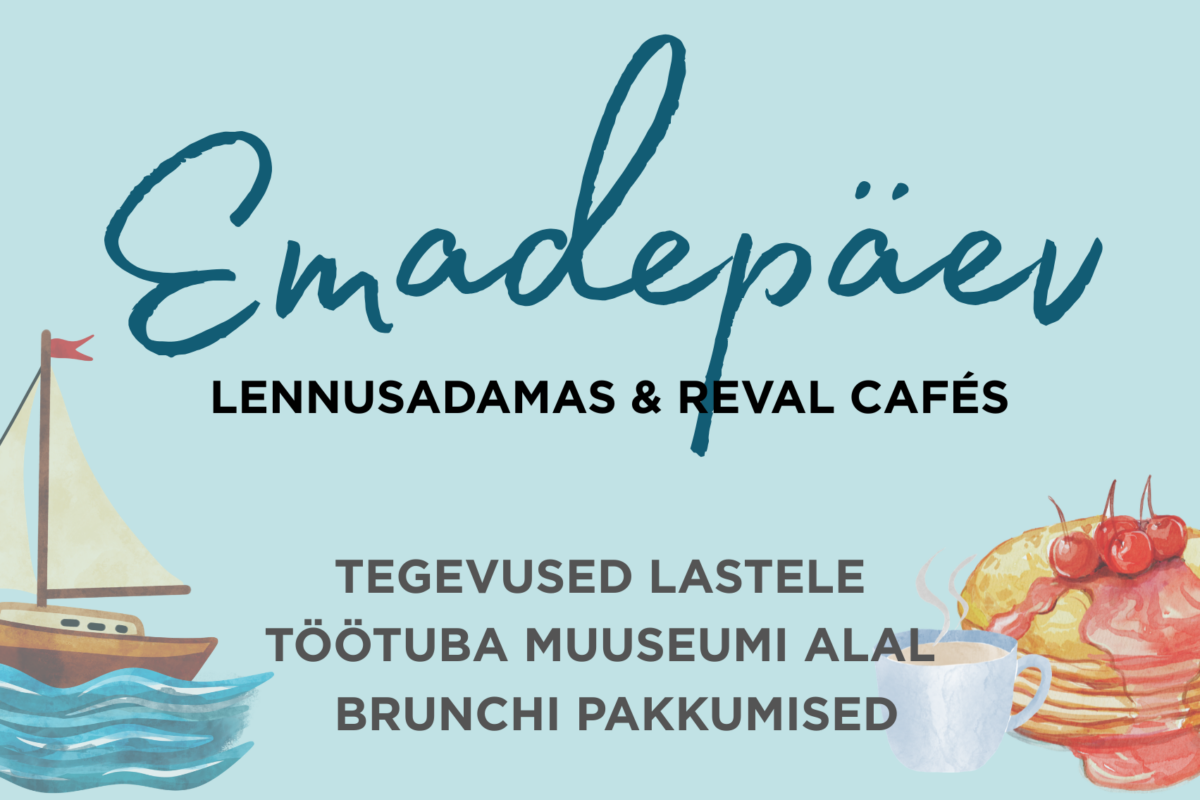 Emadepäev reval cafe